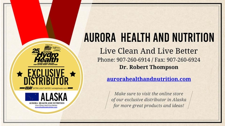 AURORA  HEALTH AND NUTRITION – Our Exclusive Distributor In Alaska