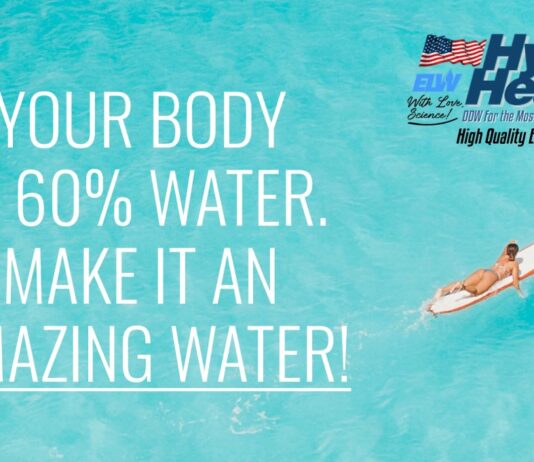 Switching To DDW, The Key Argument: Your Body Is 60% Water! Wouldn’t You Prefer To Be An Amazing Water?