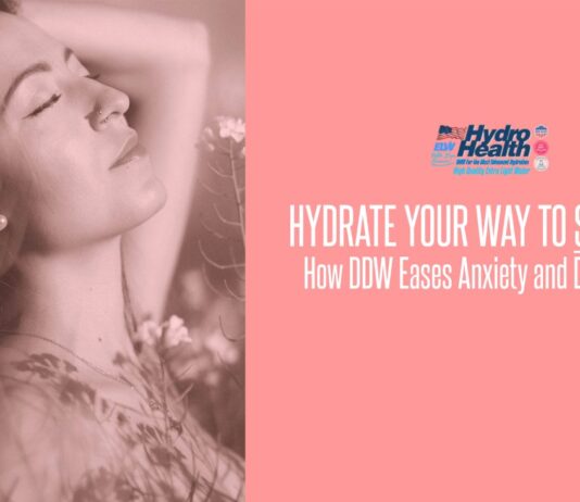 Hydrate Your Way to Serenity: How DDW Eases Anxiety and Depression